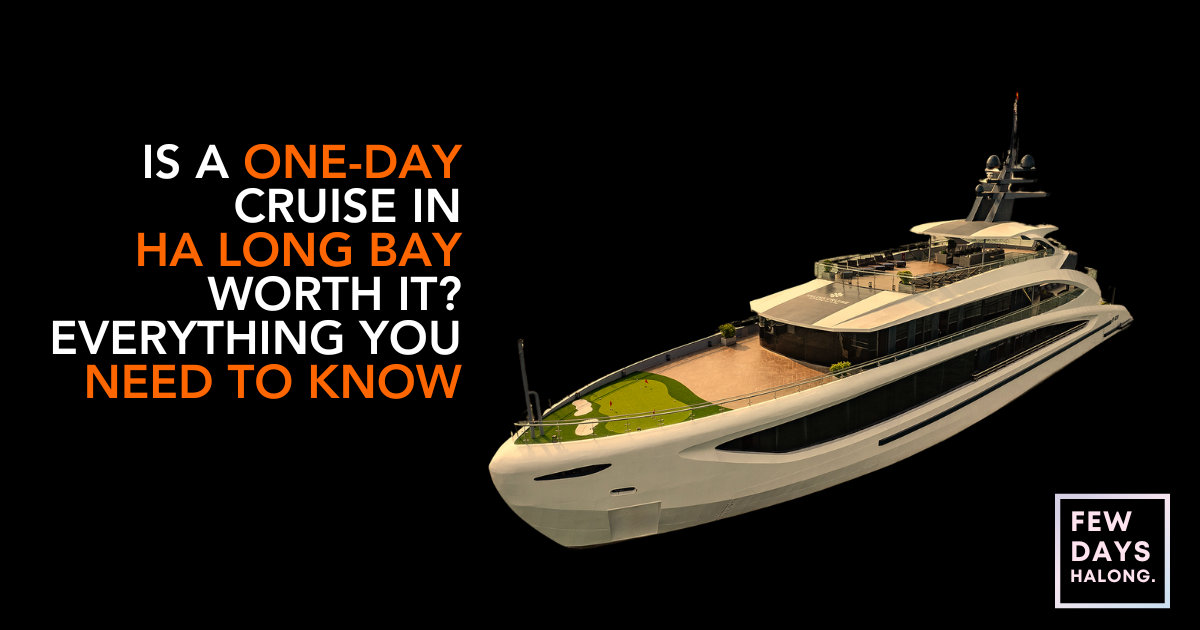 Is a One-Day Cruise in Ha Long Bay Worth It? Everything You Need to Know