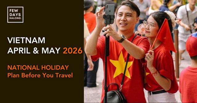 Travelling Vietnam in April and May 2026: What to Expect