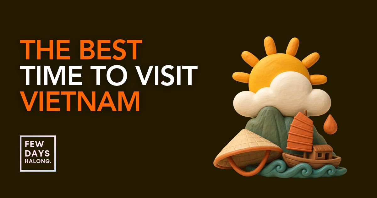 The Best Time to Visit Vietnam
