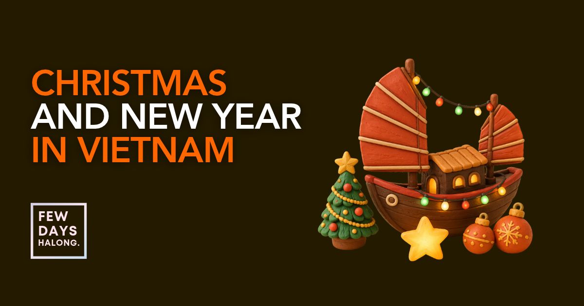 Christmas and New Year in Vietnam: What to Expect